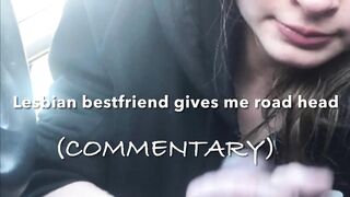 Lesbian bestfriend sucks my cock til I cum (commentary)