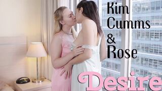 Kim Cumms & Rose - Desire - Malisa Moir (Kim Rose)