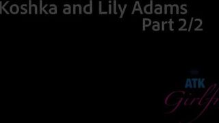 Atk Girlfriends - Elena Koshka & Lily Adams: Two Babes Crave The Same Dick