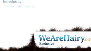 We Are Hairy - Fanny and Virgin Experience Lesbian Pleasure in Bed