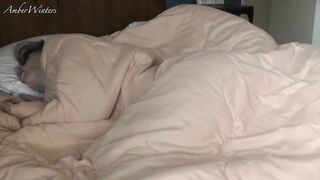 I Love Getting Woken Up and Creampied By His Big Dick