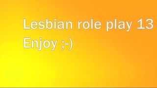 Lesbian role play 13