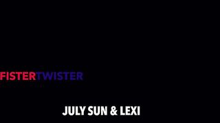 FisterTwister - July Sun and Lexi Dona