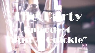 Black hotwife gets fucked at a party - The Part Episode 4 - Just a Quickie