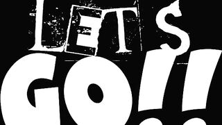 Let’s Go!