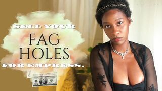 Sell Your Fag Holes for Me. eKRYSTALLINE Black Findom Encouraged Bi Faggot