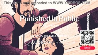 Public Sex Torture with Dad Corporalist & His Femsub – Coarse SADOMASOCHISM, Slavery & Humiliation – ASMR Porn audio Roleplay