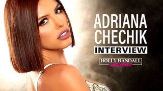 Adriana Chechik: Reflecting on Her Wild Career