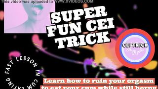 CEI TRICK Learn how to ruin your climax to eat your cum whilst still sexually excited by Dominant-bitch Lana