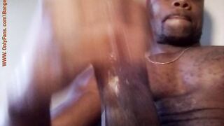 9' inch Uncut Firehose BBC????! Who cummin greater amount than me????? No body????! Giant cum load????????! CG+Pov????!