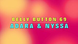 Stomach Button 69 with Adara Jordin And Nyssa Nevers