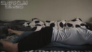 Morning routine. Dad strips and greedily humping pillow groans loudly imagining your constricted cunt