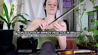 "Topless Violin Improv Practice In Braids"