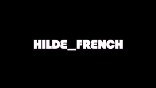 HILDE_FRENCH - JE SUCE TA GROSSE BITE CRÉMEUSE