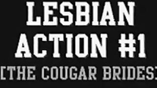 Lesbian Action #1 (The Cougar Brides)