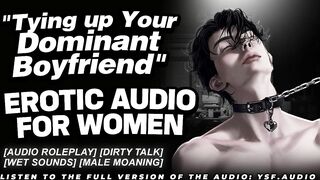 Tying Up Your Corporalist BF For The 1st Time - Unfathomable Voice M4F ASMR