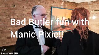 Bad butler screws Manic Pixie!