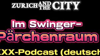 AUDIO SEX in the swinger pair's room – XXX podcast in German