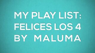 trailer: my play list "felices los 4" by Maluma