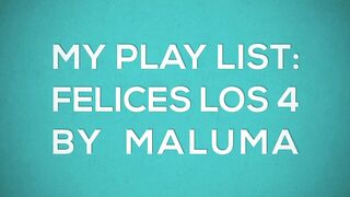 trailer: my play list "felices los 4" by Maluma