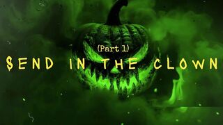 Send in The Clown! (Part 1) HD PREVIEW