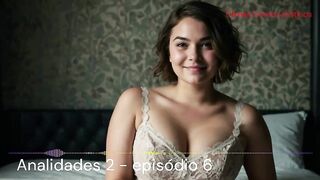 Erotic Audio Story with a True Story: Our nanny recounts her recent adventures - Analities two, the anal podcast of our nasty nanny.