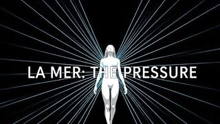 La Mer - ep. three - The Pressure [Erotic Audio for Sweethearts]