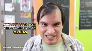 FIESTAS que terminaron en ORGÍAS (Anecdotas chidas) Parte 01