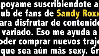 Terminando una escena con Sandy Roxxx