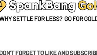 SPANKBANG GOLD - Mariana's Constricted Granny Aperture Stretched Wide by Monster Dong