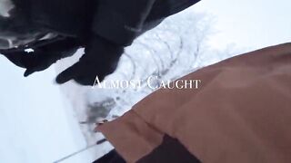 Nearly Caught Screwing Outside Then Warming Him Up with My Leaking Vagina