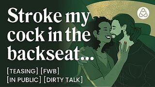 Allies With Benefits Backseat Schlong Teasing After the Bar – Tugjob, In Public & Car Sex - Porn Erotic Story for Honeys