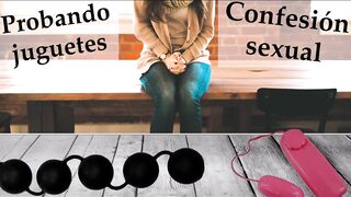 Probando juguetes de mi'miga. Confesión raunchy.