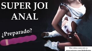 Super JOI 100% Anal. Follando tu culo sin parar.
