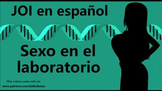 Erotic JOI - Sexo en el laboratorio. Audio en español.