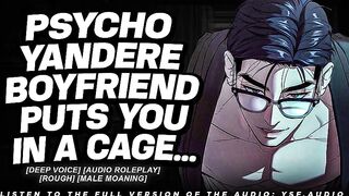 Yandere BF Locks U In A Cage - M4F ASMR Roleplay