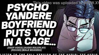 Yandere BF Locks U In A Cage - M4F ASMR Roleplay