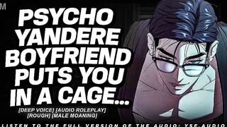 Yandere BF Locks U In A Cage - M4F ASMR Roleplay