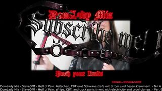 DomLady Mia SlaveOfM Hell of Pang Whips CBT and Torture with Electricity and Naughty Braces - Part 6