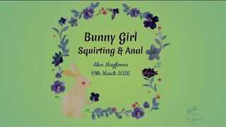 Bunny Cutie Squirting & Anal - Solo Cutie