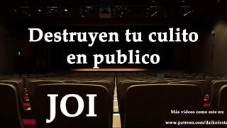 Destruyen tu culo en publico. JOI anal en español.