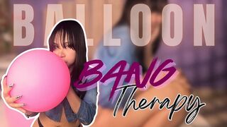 Balloon Fuck Therapy