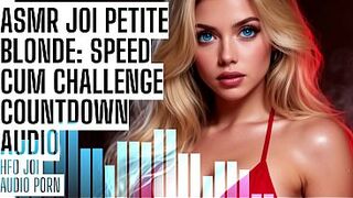 ASMR JOI Tiny Blond: Speed Cum Defiance Countdown Audio Porn HFO