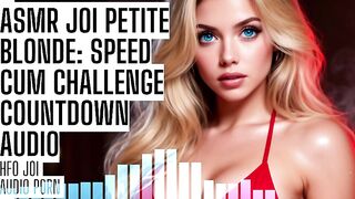 ASMR JOI Tiny Blond: Speed Cum Defiance Countdown Audio Porn HFO