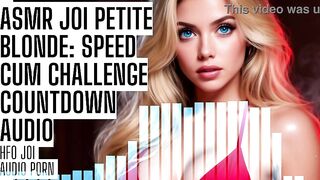 ASMR JOI Tiny Blond: Speed Cum Defiance Countdown Audio Porn HFO