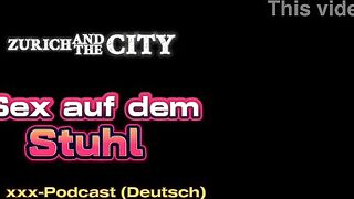 Four-way sex on a chair – xxx podcast (in German)