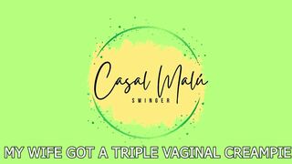My wife got a triple vaginal creampie