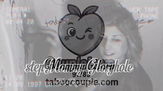 Stepmommy Gloryhole - the Voyeur Tapes
