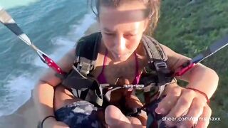 I gave my twat away during the time that paragliding.