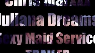 Juliana Fantasies: Hawt Maid Service TRAILER